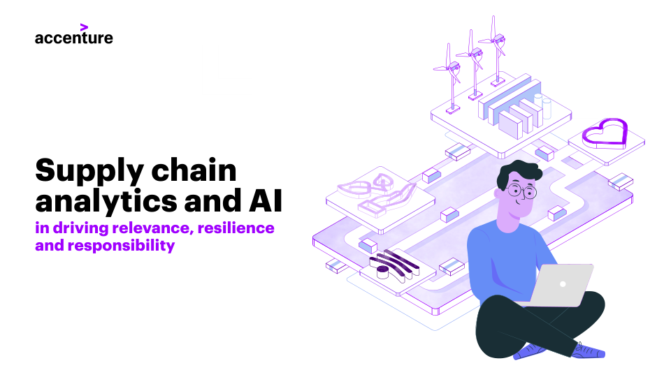 供应链分析和 AI 在推动相关性、弹性和责任方面的作用